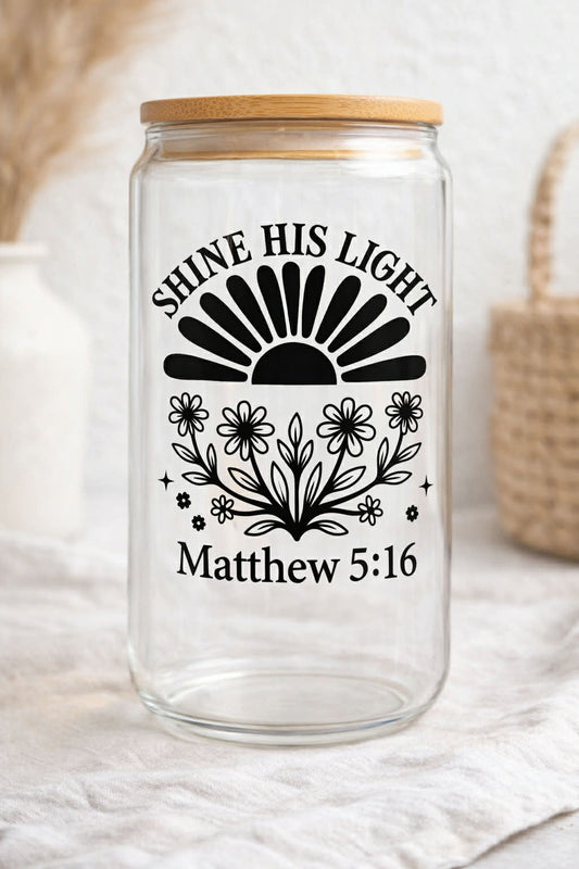 The "Shine His Light" Glass Tumbler